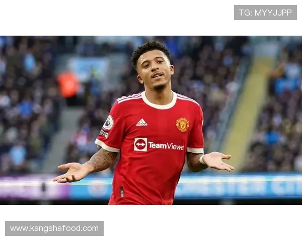 曼联急售桑乔!那不勒斯、米兰、维拉加入争夺,高薪成最大障碍(3) 曼联急售桑乔!那不勒斯、米兰、维拉加入争夺,高薪成最大障碍(3)